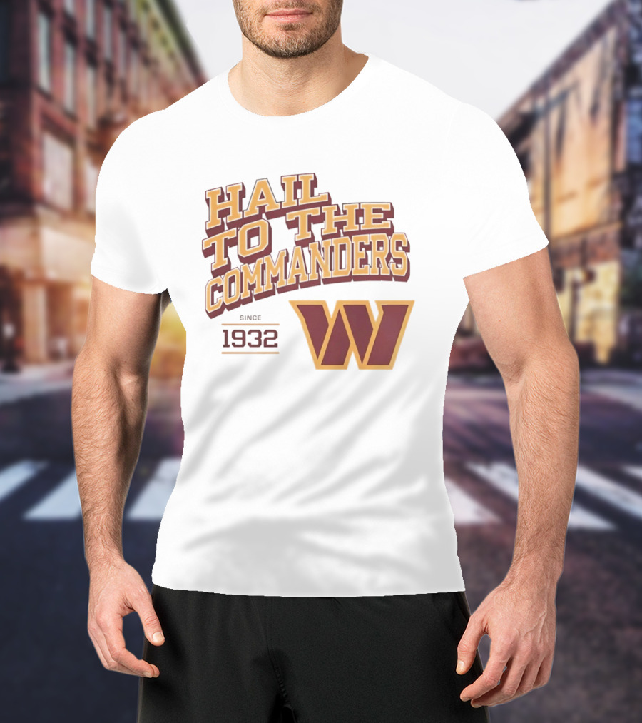 Hail To The Commanders W Logo Since 1932 T-Shirt