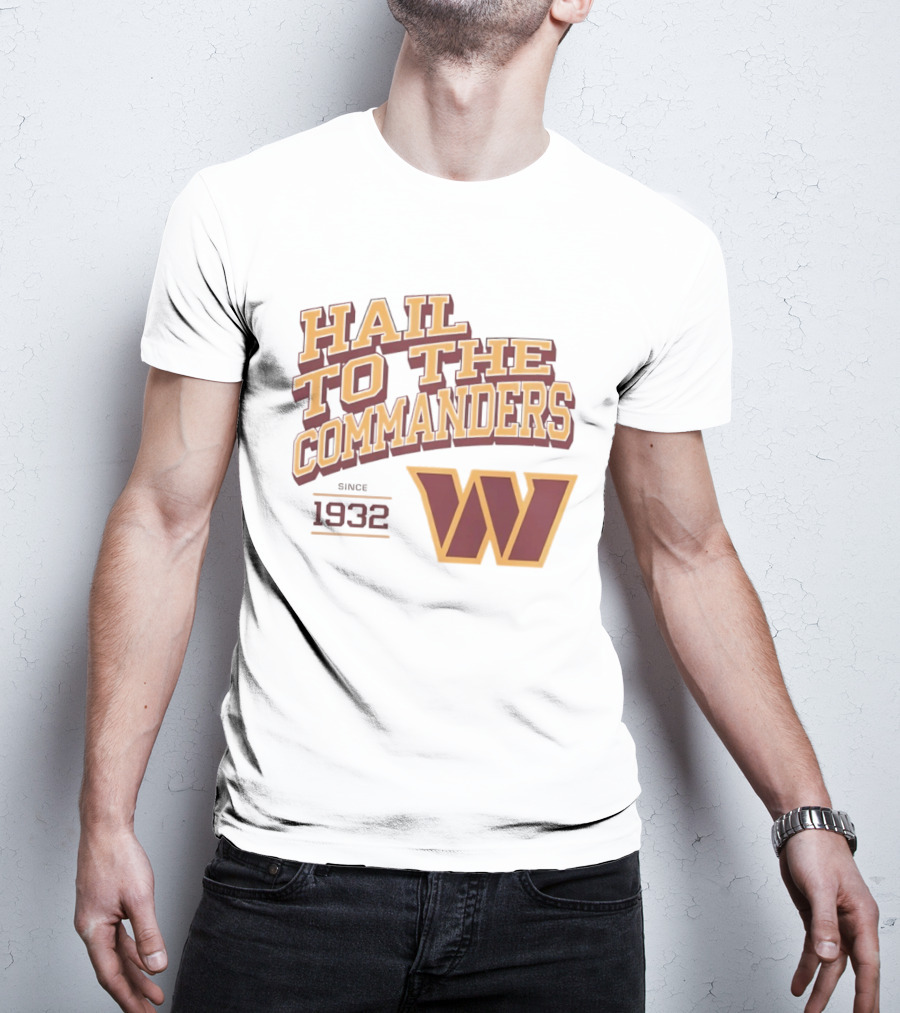 Hail To The Commanders W Logo Since 1932 T-Shirt