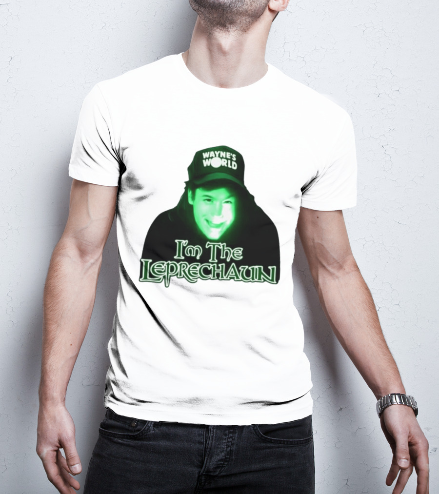 Wayne's World I'm The Leprechaun T-Shirt