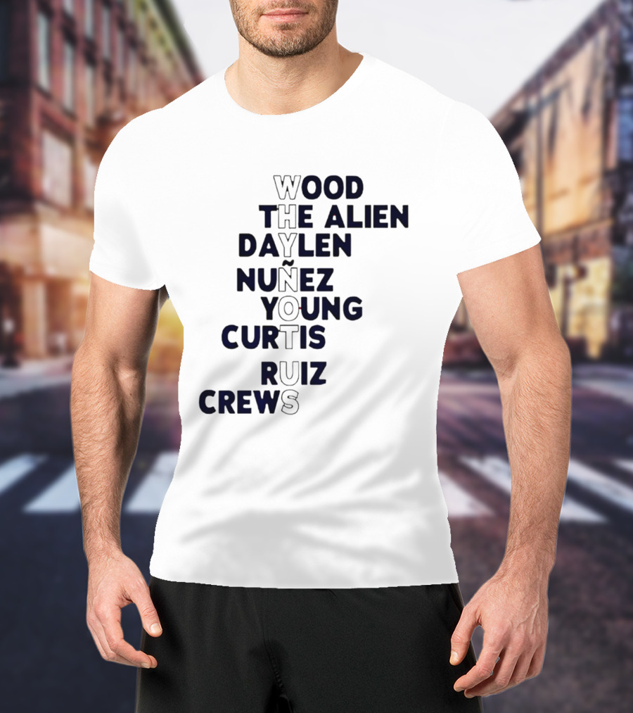Washington Baseball Players Wood The Alien Daylen Nuñez Young Curtis Ruiz Crews Why Not Us T-Shirt