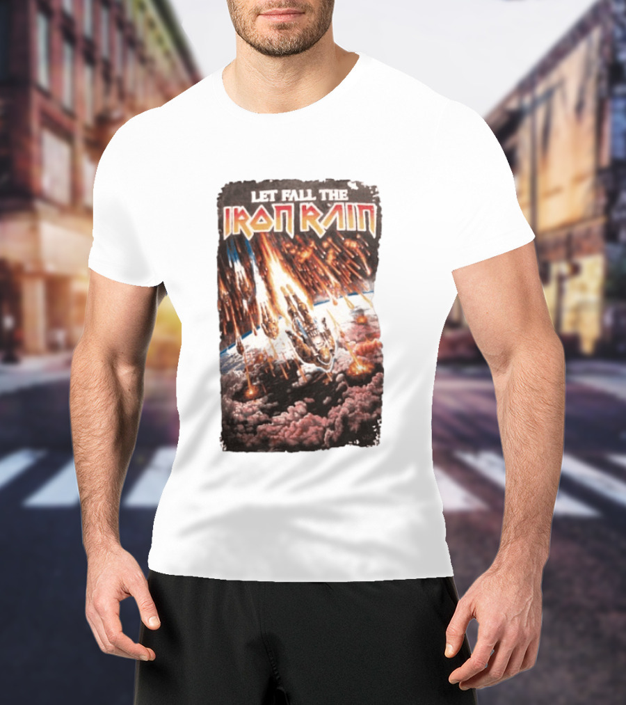 Let Fall The Iron Rain Outer Space Meteor Invasion Explosion T-Shirt