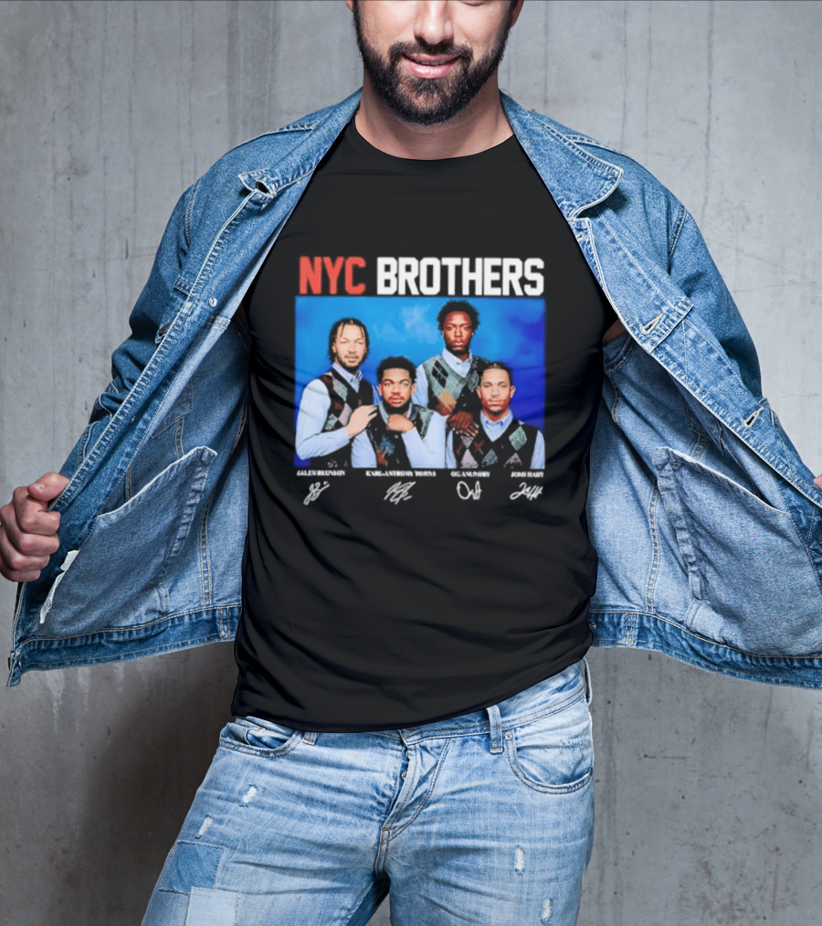 NYC Brothers Jalen Brunson Karl Anthony Towns OG Anunoby Josh Hart T-Shirt