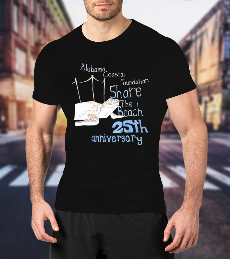 Alabama Coastal Foundation Share The Beach 25th Anniversary T-Shirt