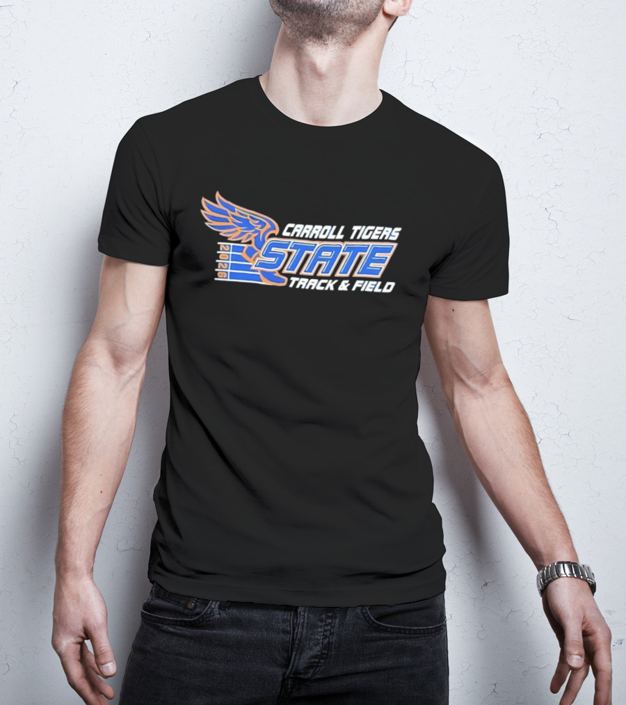 Carroll Tigers 2026 State Track And Field Winged Foot T-Shirt