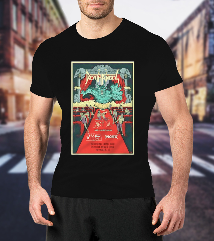 Death Angel Act III May 16 2026 Vio Lence Incite District Music Hall Norwalk CT T-Shirt