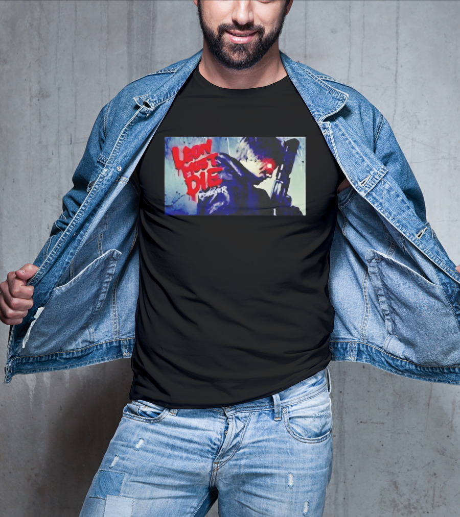 Leon Must Die Forever Red Text Gaming Warrior With Dark Gunfighter T-Shirt