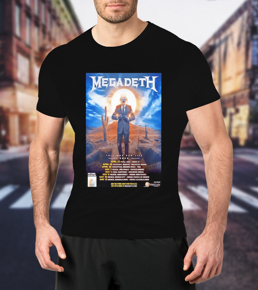 Megadeth 2026 This Was Our Life Tour Mexico Peru Colombia Argentina Chile Dates T-Shirt