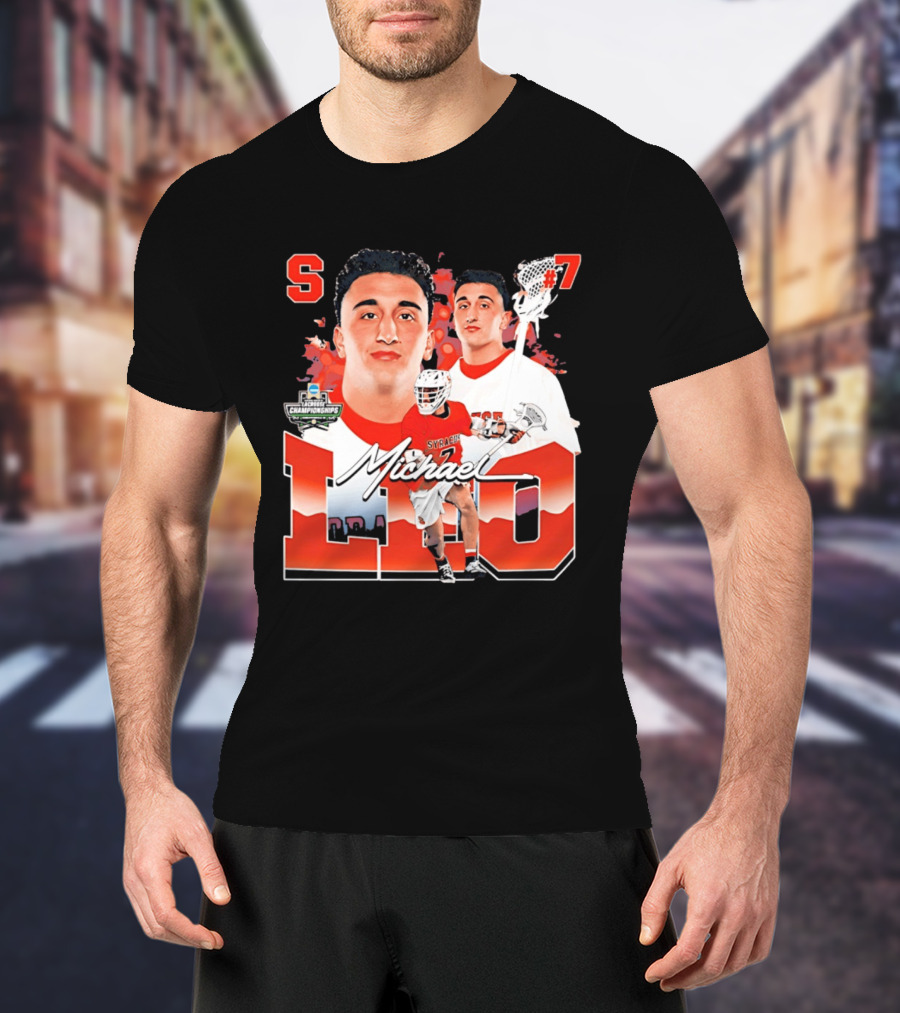 Michael Leo Syracuse NCAA Lacrosse Championships #7 T-Shirt