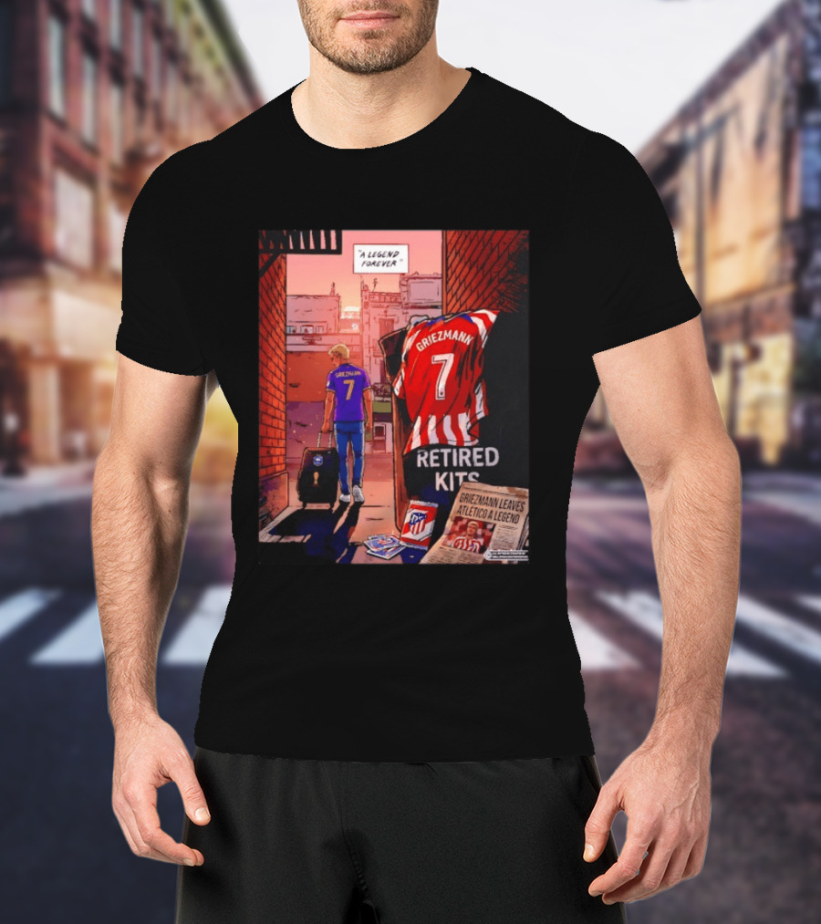 Antoine Griezmann Atlético De Madrid A Legend Forever Retired Kits Griezmann Leaves Atlético A Legend T-Shirt