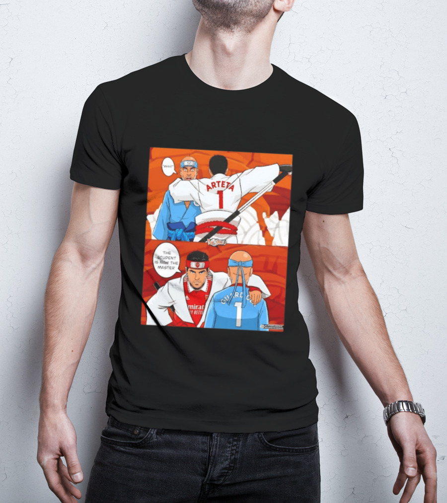 Arteta Vs Guardiola Student Becomes Master Martial Arts Showdown T-Shirt