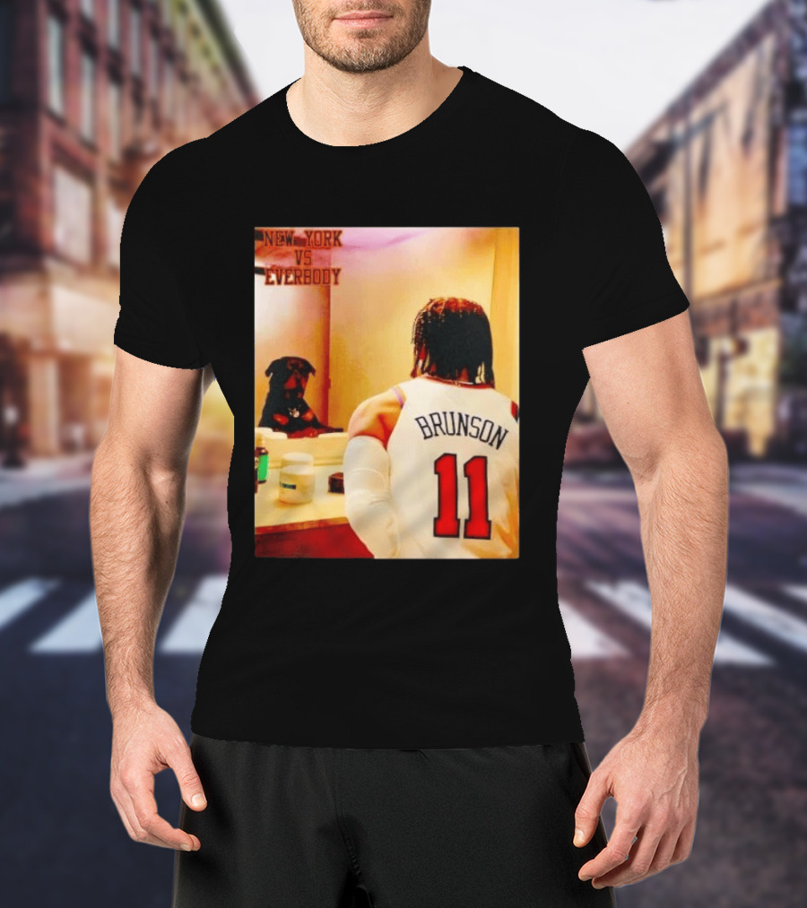 New York Vs Everybody Brunson 11 Mirror Dog T-Shirt