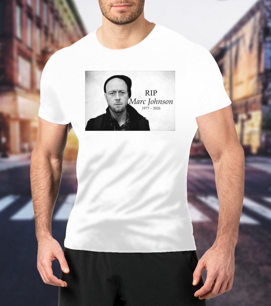 RIP Marc Johnson 1977 2026 Memorial T-Shirt