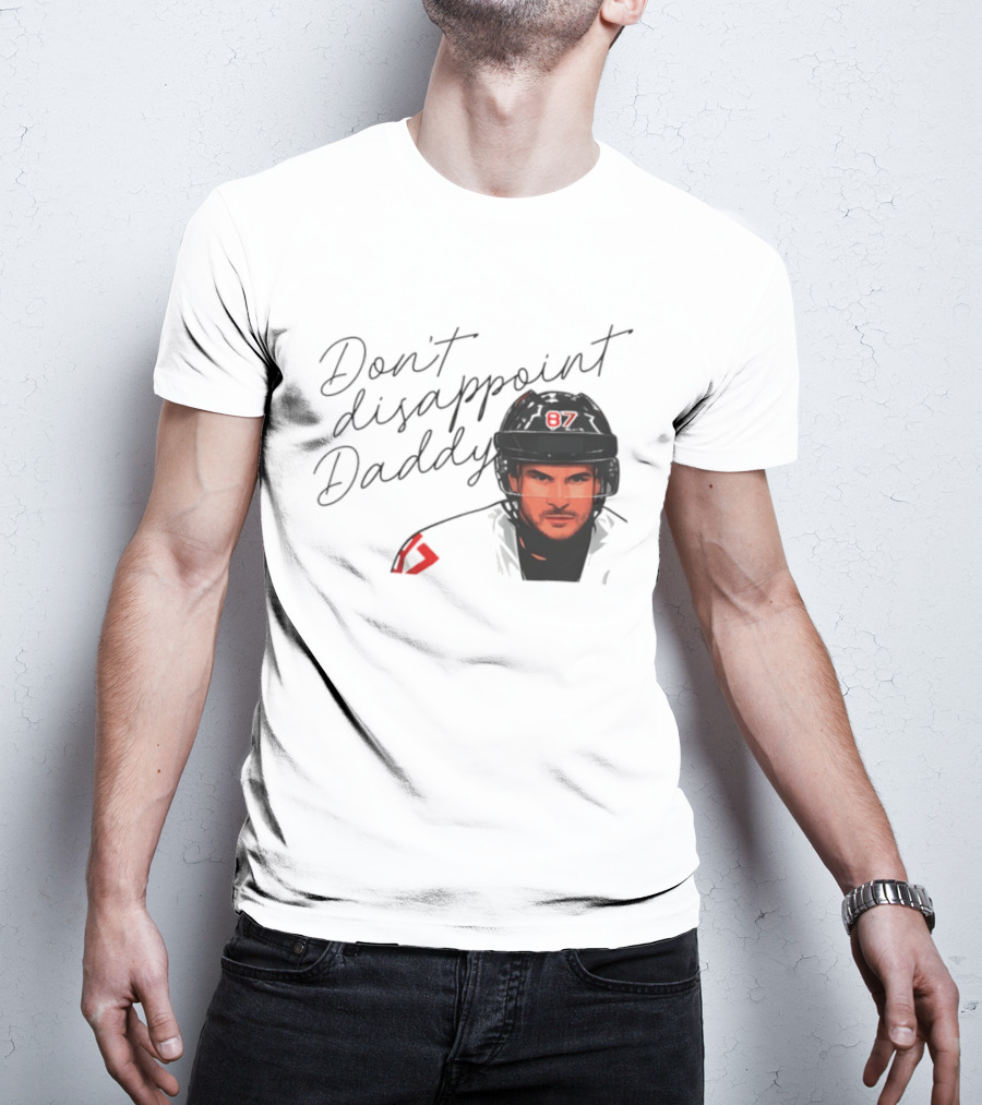 Don't Disappoint Daddy Sidney Crosby Hockey Legend 87 T-Shirt