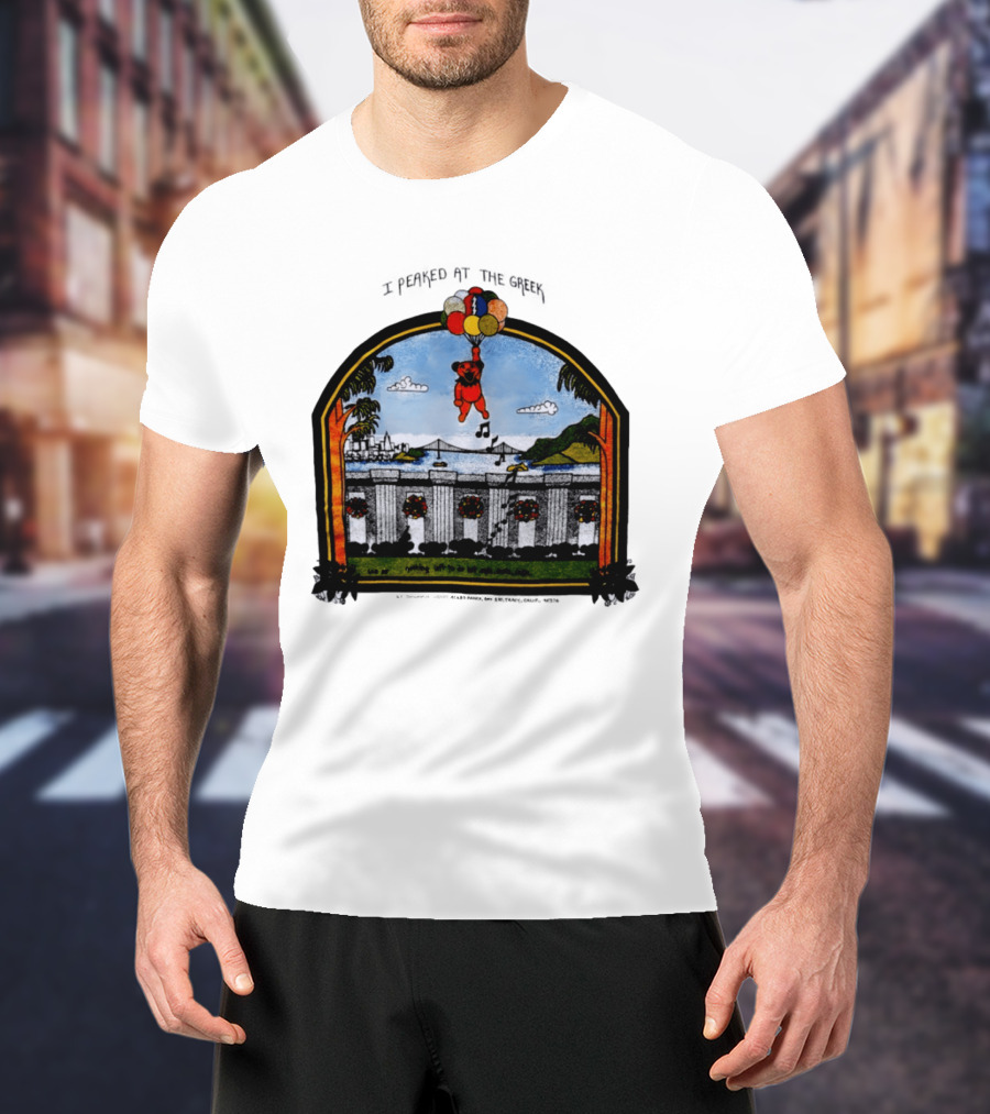 I Peaked At The Greek Grateful Dead 1985 Bear Balloons Musical Notes T-Shirt