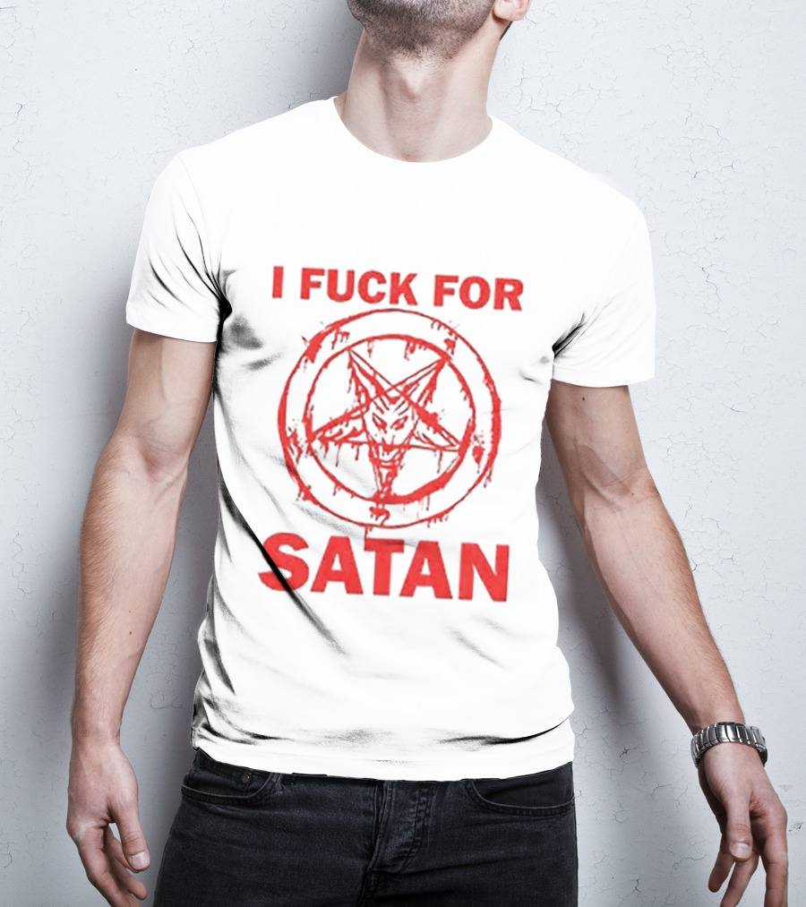 I Fuck For Satan Baphomet Pentagram T-Shirt