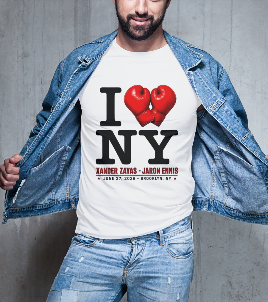 I Love NY Boxing Xander Zayas Jaron Ennis June 27 2026 Brooklyn NY T-Shirt