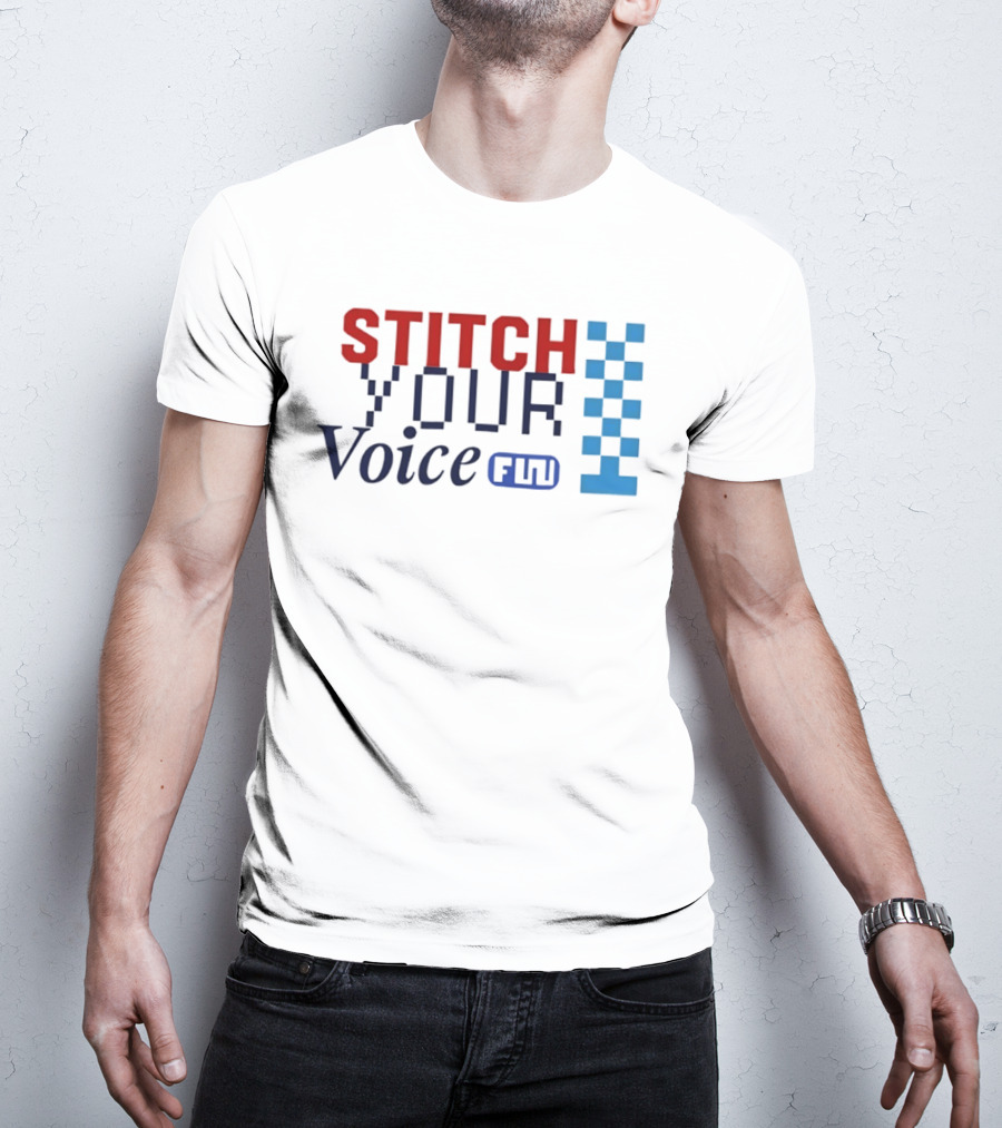 Stitch Your Voice Fun T-Shirt