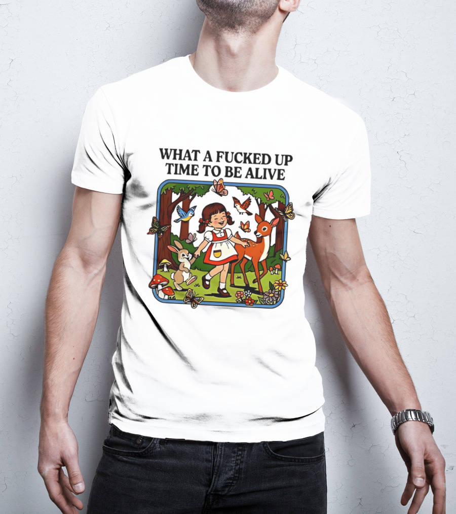 What A Fucked Up Time To Be Alive Retro Forest Animals Scene T-Shirt