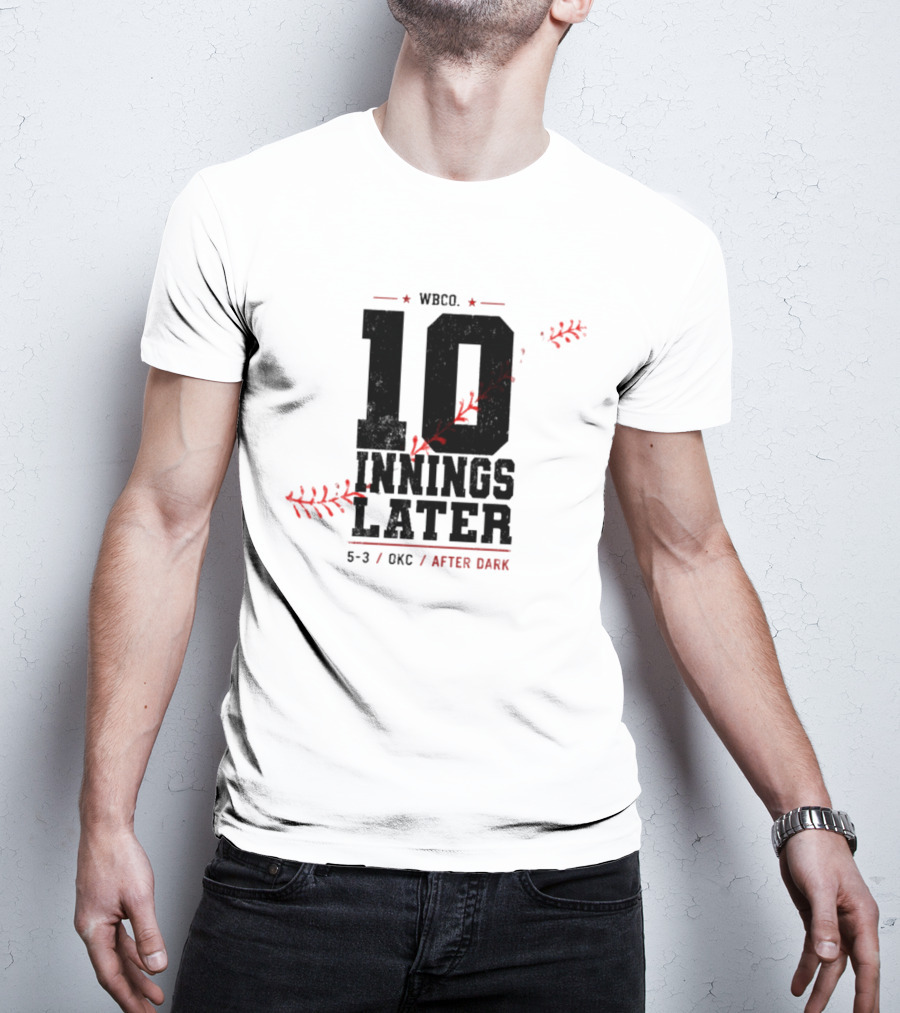 WBCO 10 Innings Later 5 3 OKC After Dark Baseball T-Shirt