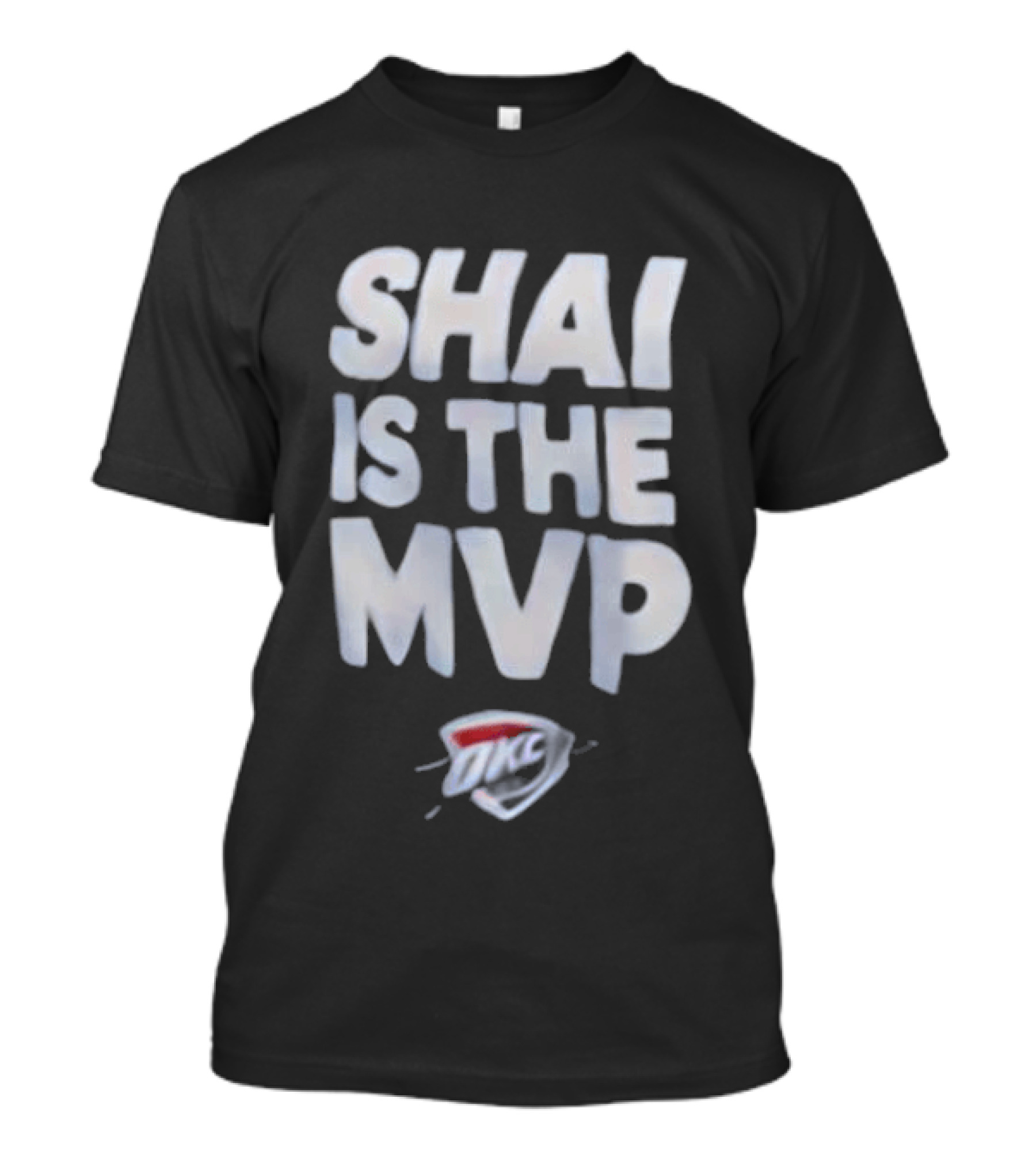 Shai Is The MVP OKC Thunder T-Shirt