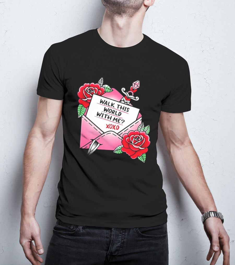 Walk This World With Me XOXO Romantic Tattoo Roses And Letter Envelope T-Shirt