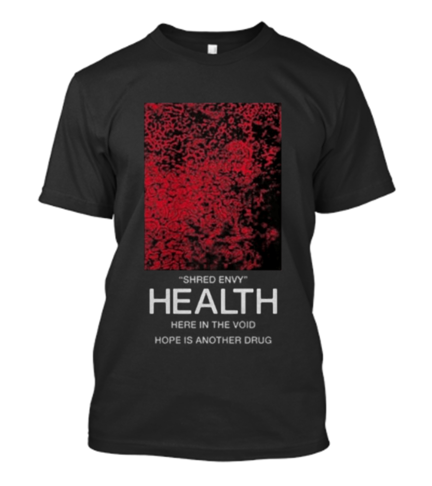 Health Shred Envy Victim Trash Decade 2020 2029 Red Black Abstract T-Shirt