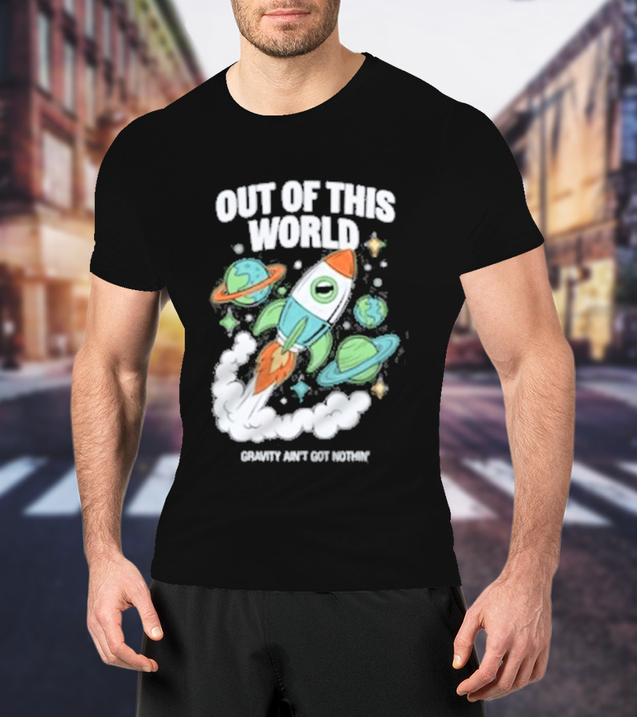 Out Of This World Rocket Just Got Bigger Planets Space Adventure T-Shirt