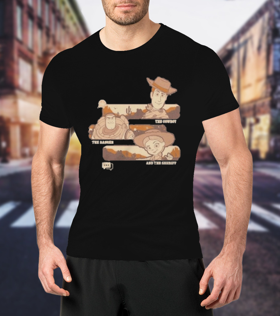 The Cowboy The Ranger And The Sheriff T-Shirt