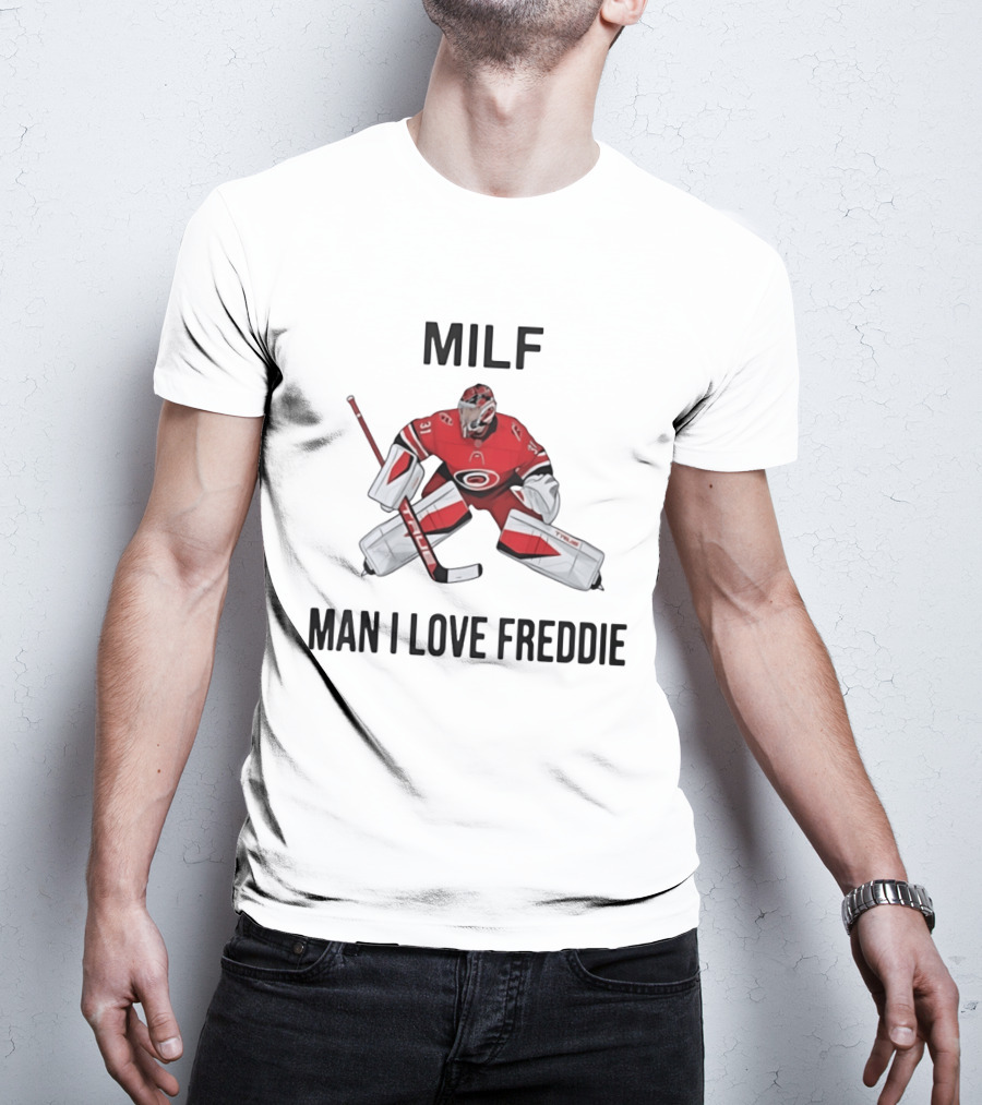Frederik Andersen Carolina Hurricanes NHL Man I Love Freddie T-Shirt