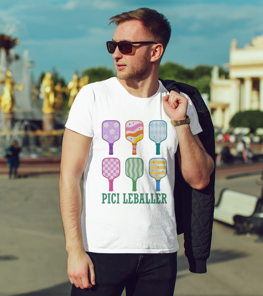 Colorful Pickleball Paddles PICI LEBALLER T-Shirt