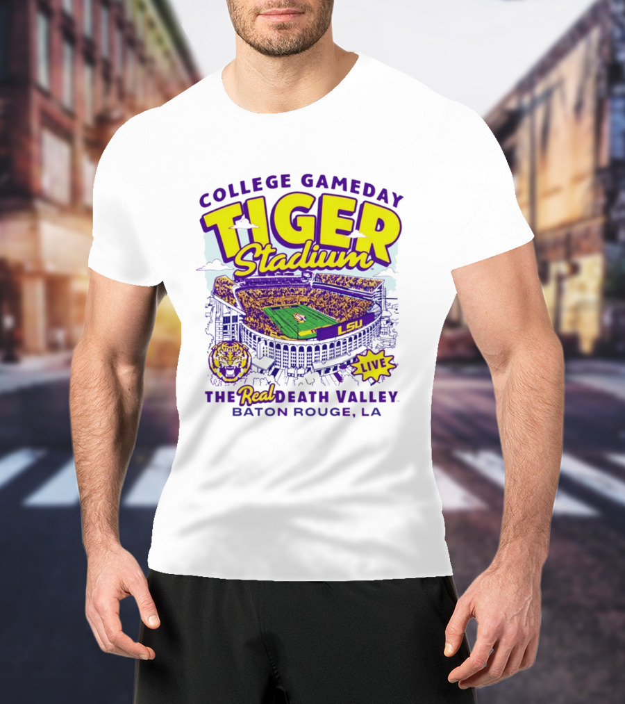 College GameDay Tiger Stadium LSU The Real Death Valley Baton Rouge LA T-Shirt