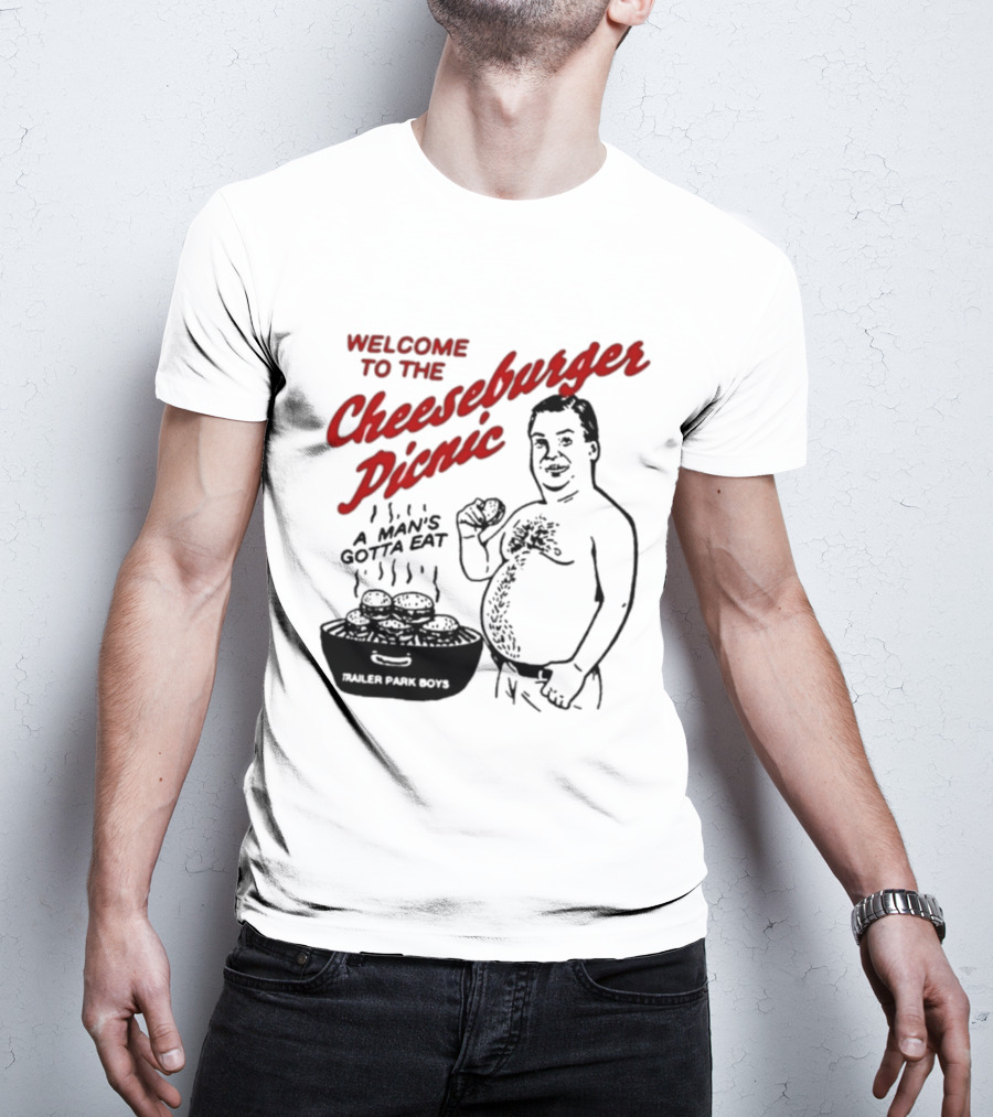 Welcome To The Cheeseburger Picnic A Man's Gotta Eat Ja Rule Shit Hawks T-Shirt