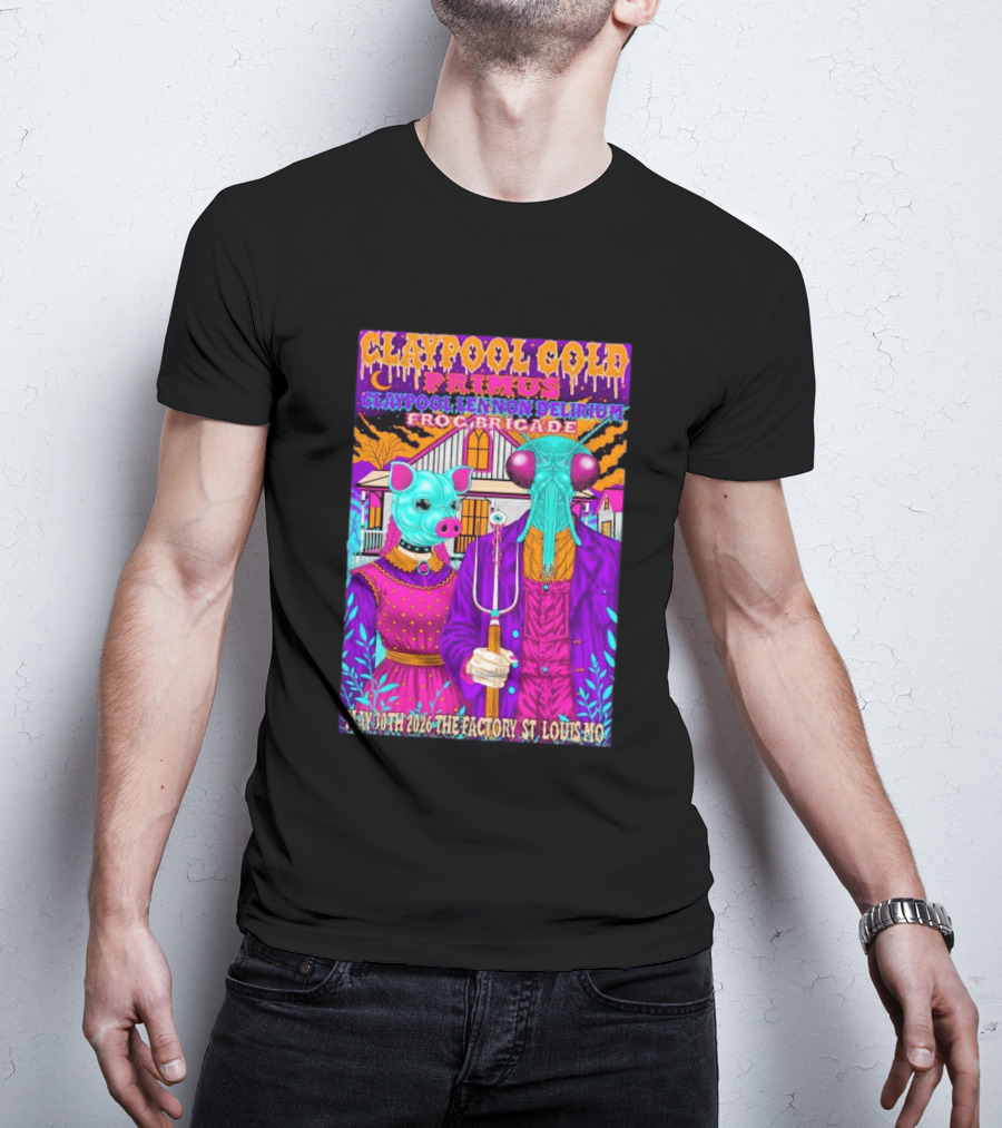 Claypool Gold Primus Lennon Delirium Frog Brigade Concert May 30th 2026 St Louis Mo T-Shirt