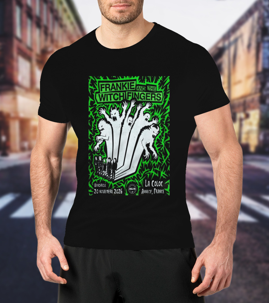 Frankie And The Witch Fingers 2026 La Coloc Annecy France Concert T-Shirt