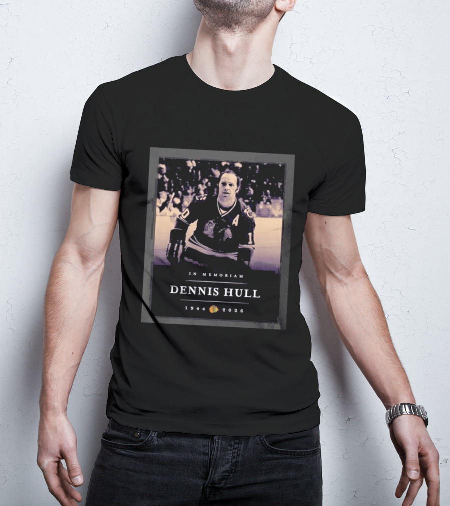 In Memoriam Dennis Hull 1944 2026 Chicago Hockey Player T-Shirt