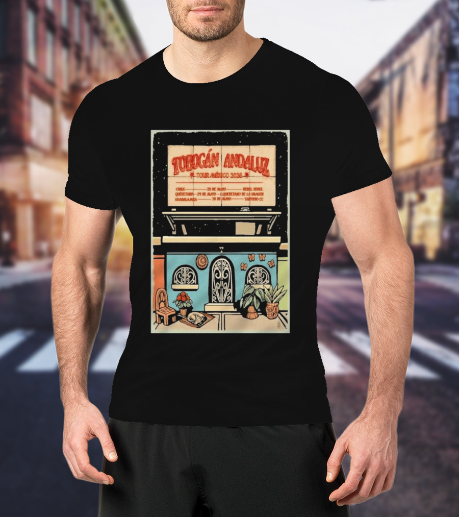 Tobogán Andaluz Tour México 2026 Mexico City Querétaro Guadalajara Concert T-Shirt