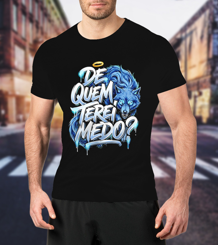 De Quem Terei Medo Blue Wolf Halo Icy Effect T-Shirt