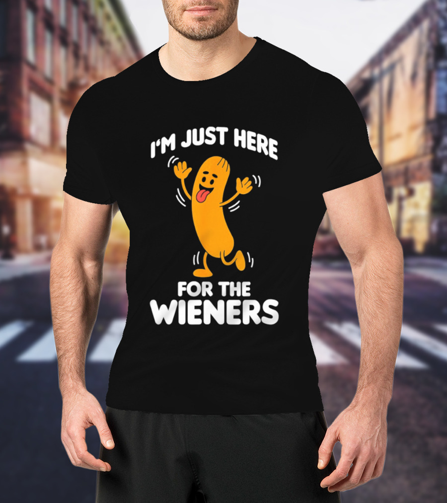 I'm Just Here For The Wieners Funny Sausage Cartoon T-Shirt