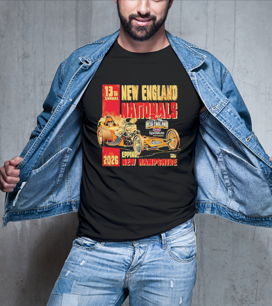 13th Annual New England Nationals Epping New Hampshire 2026 Dragster Event T-Shirt