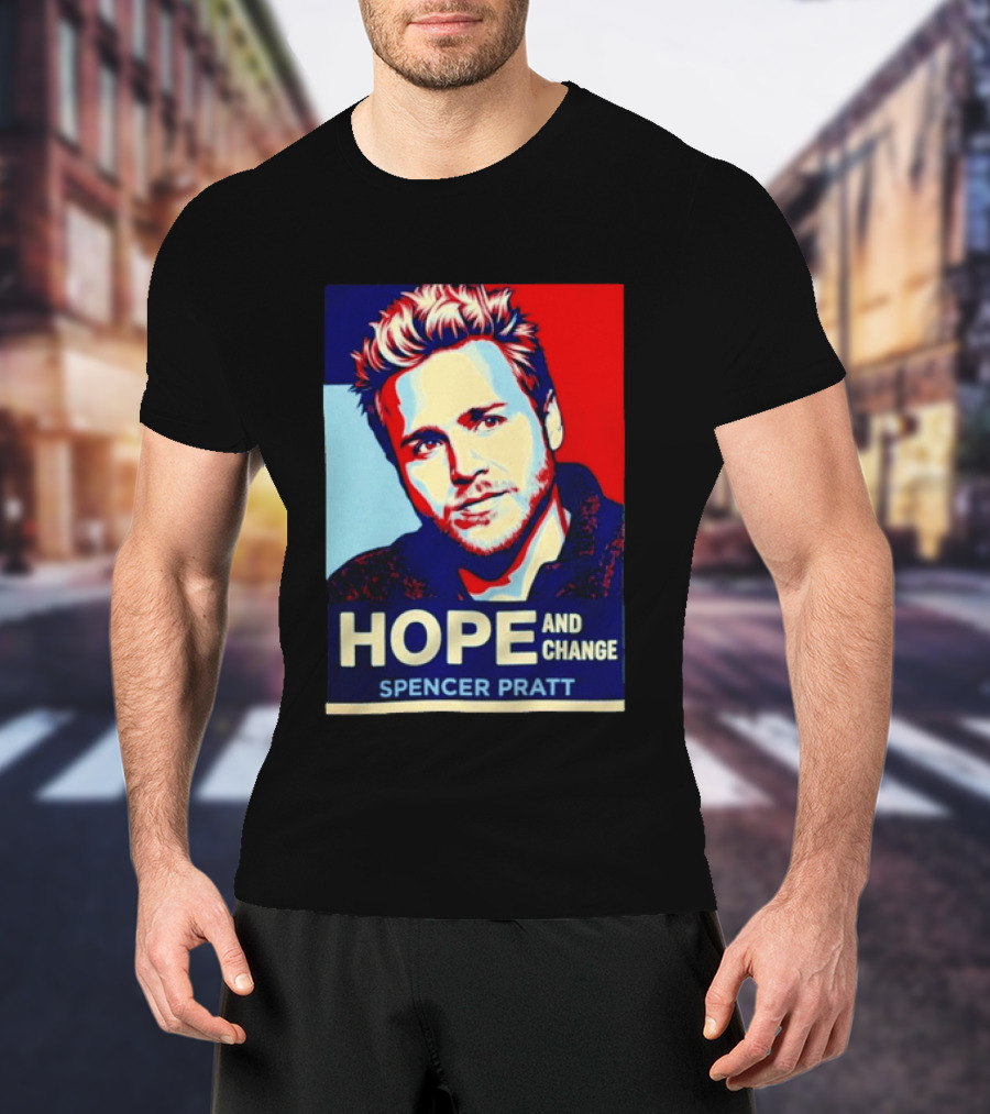 Spencer Pratt Hope And Change Iconic Pop T-Shirt