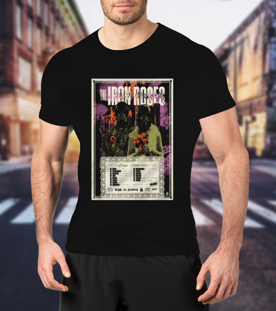 The Iron Roses Tour Europe 2026 October Dates With Gas Masks And Roses T-Shirt