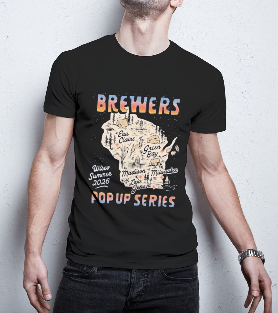 Brewers Wisco Summer 2026 Pop Up Series Wisconsin Cities Map T-Shirt