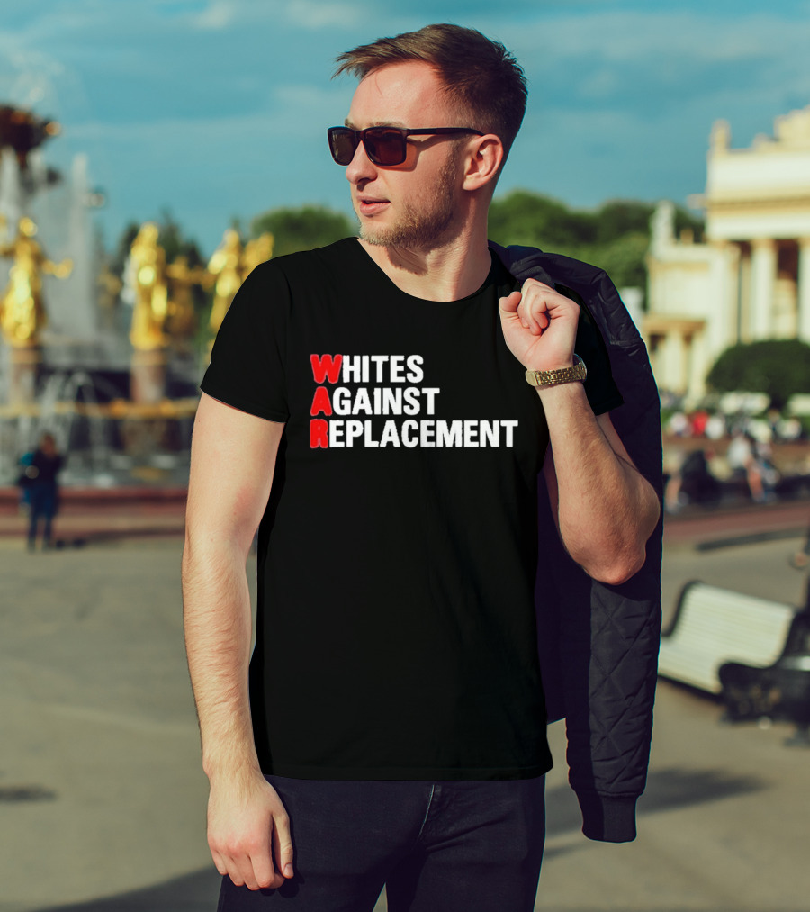 Whites Against Replacement T-Shirt