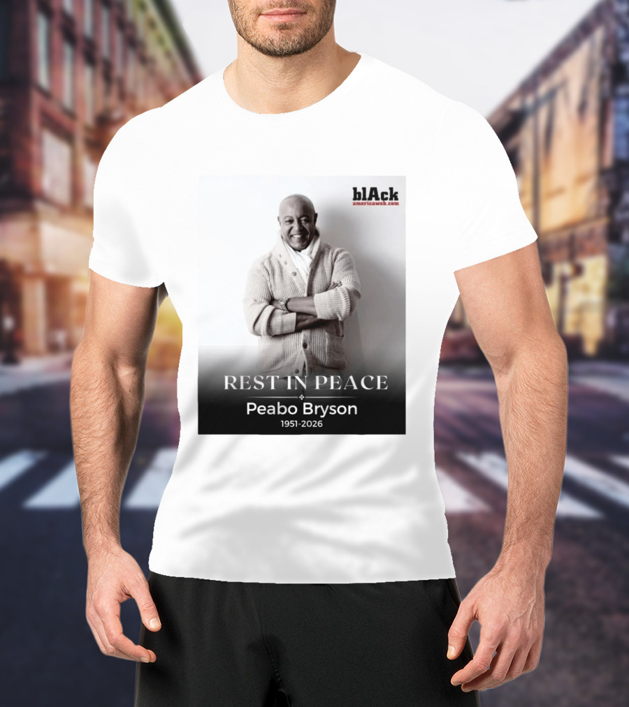 Rest In Peace Peabo Bryson 1951 2026 Singer Songwriter Beautiful Ballads T-Shirt
