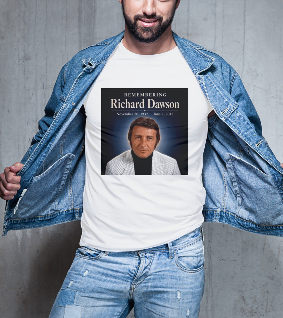 Remembering Richard Dawson November 20 1932 June 2 2012 T-Shirt