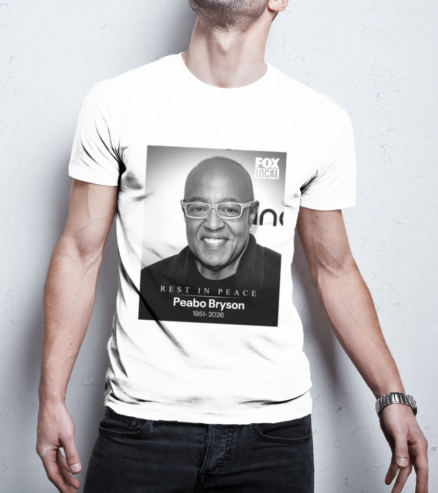 Rest In Peace Peabo Bryson 1951 2026 Fox Local T-Shirt