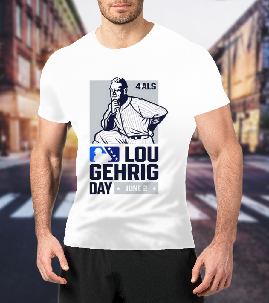 Lou Gehrig Day June 2 MLB 4 ALS Yankees T-Shirt