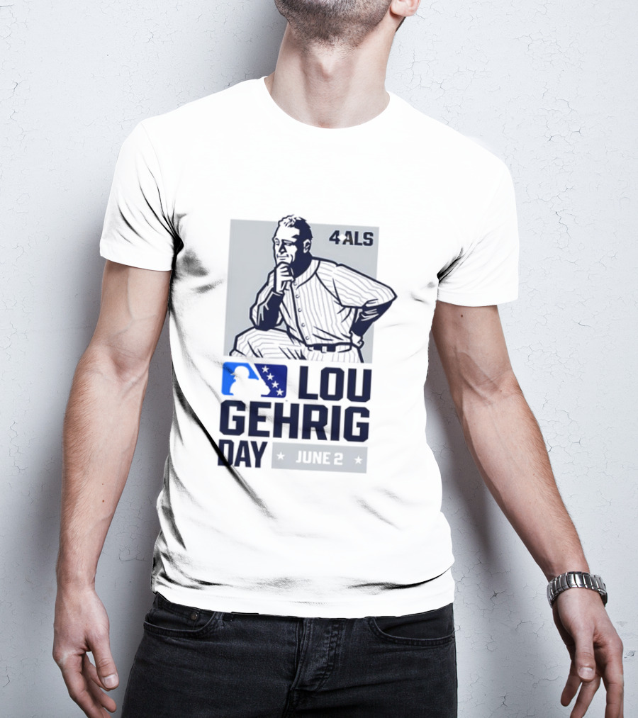 Lou Gehrig Day June 2 MLB 4 ALS Yankees T-Shirt