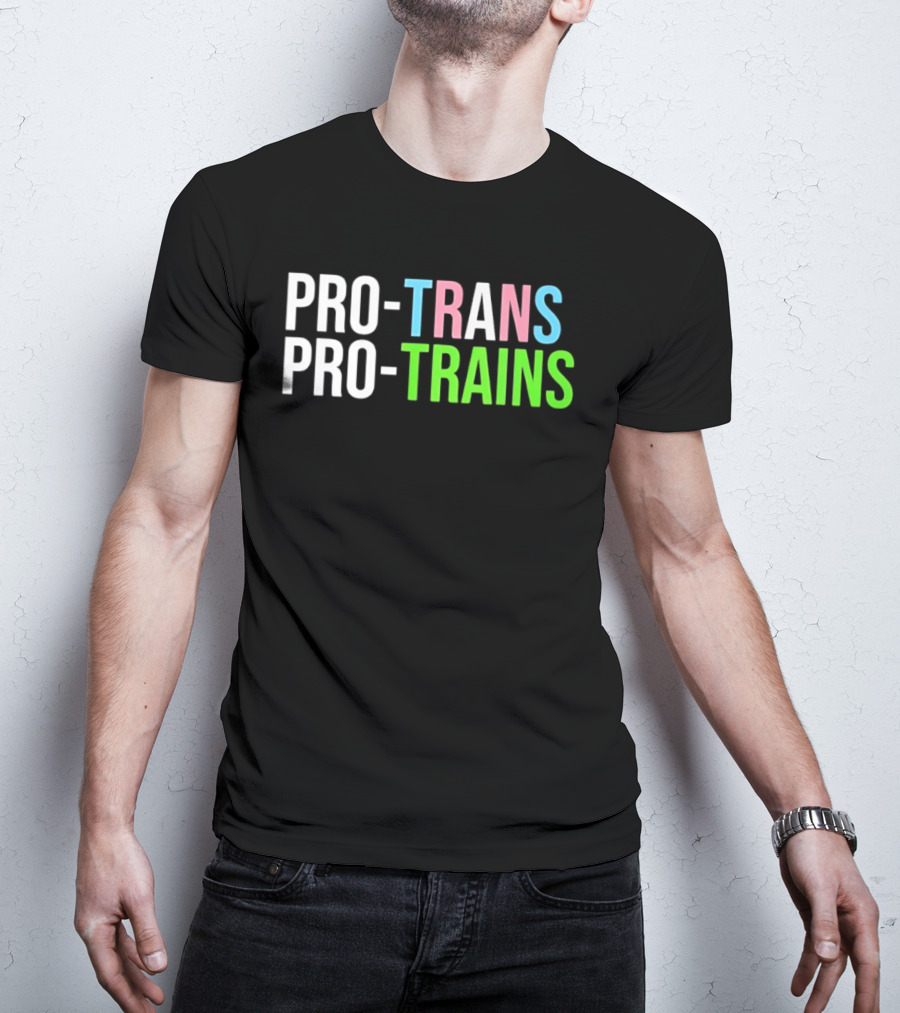 PRO TRANS PRO TRAINS Transgender Ally Public Transport Message T-Shirt