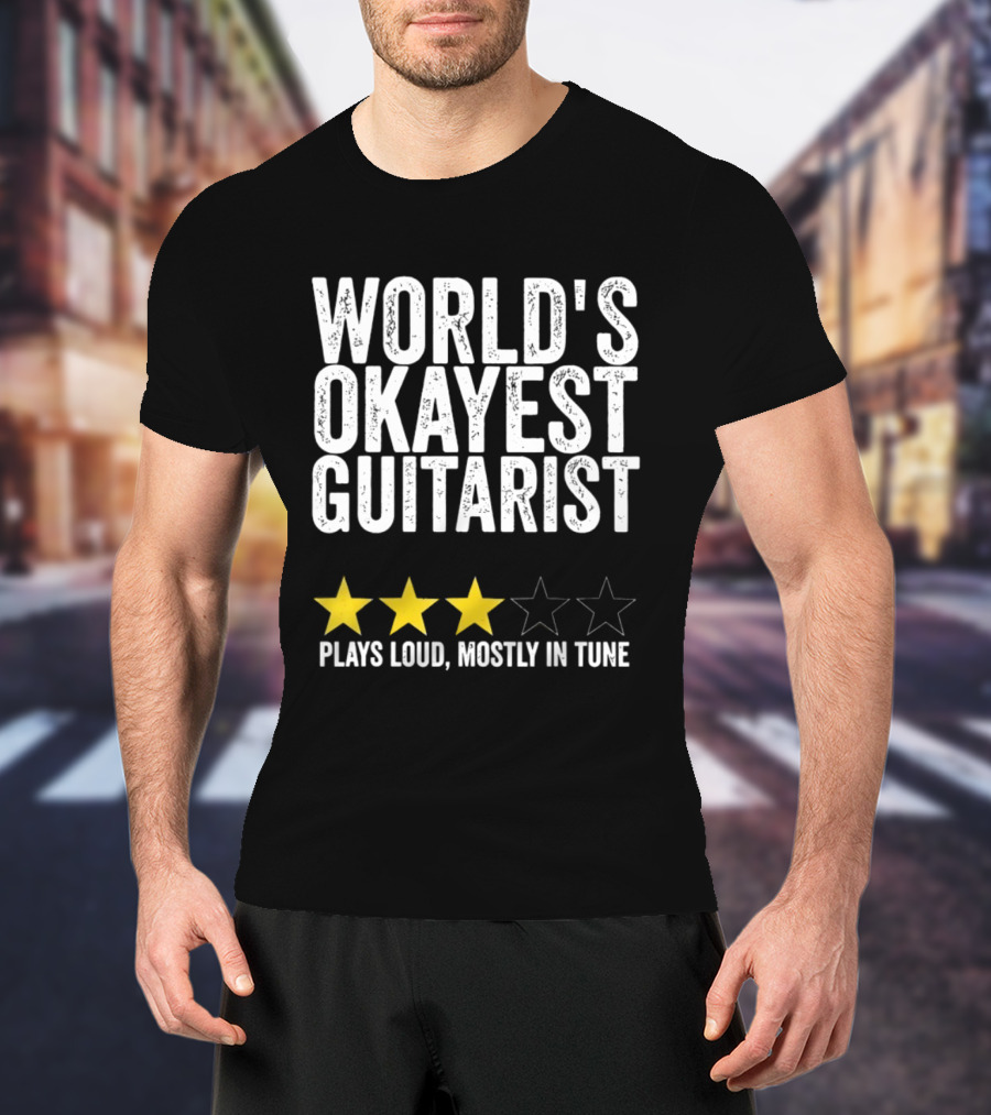 World's Okayest Guitarist Plays Loud Mostly In Tune With Three Star Rating T-Shirt